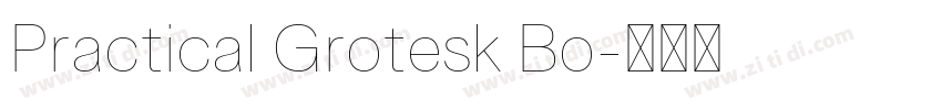 Practical Grotesk Bo字体转换